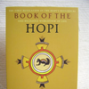 Book of the Hopi: The First Revelation of the Hopi's Historical and Religious Worldview of Life by Frank Waters